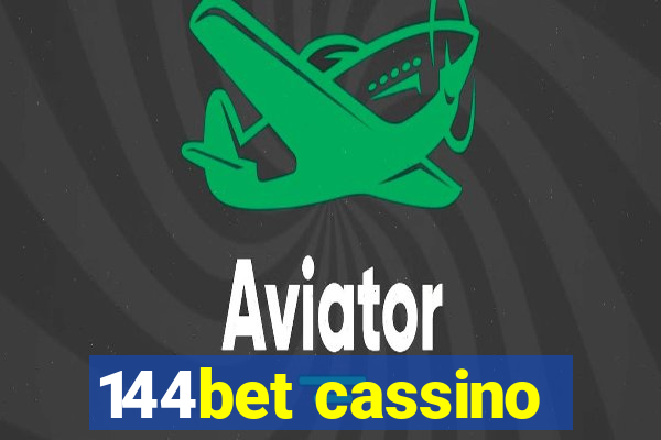 144bet cassino